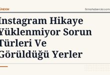 Instagram Hikaye Yüklenmiyor Sorun Türleri Ve Görüldüğü Yerler