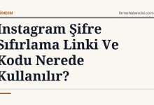 Instagram Şifre Sıfırlama Linki Ve Kodu Nerede Kullanılır?