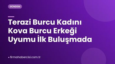 Terazi Burcu Kadını Kova Burcu Erkeği Uyumu İlk Buluşmada Terazi Burcu Kadını Kova Burcu Erkeği Uyumu İlk Buluşmada